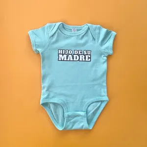 Hijo De Su Madre Onesie - Chill