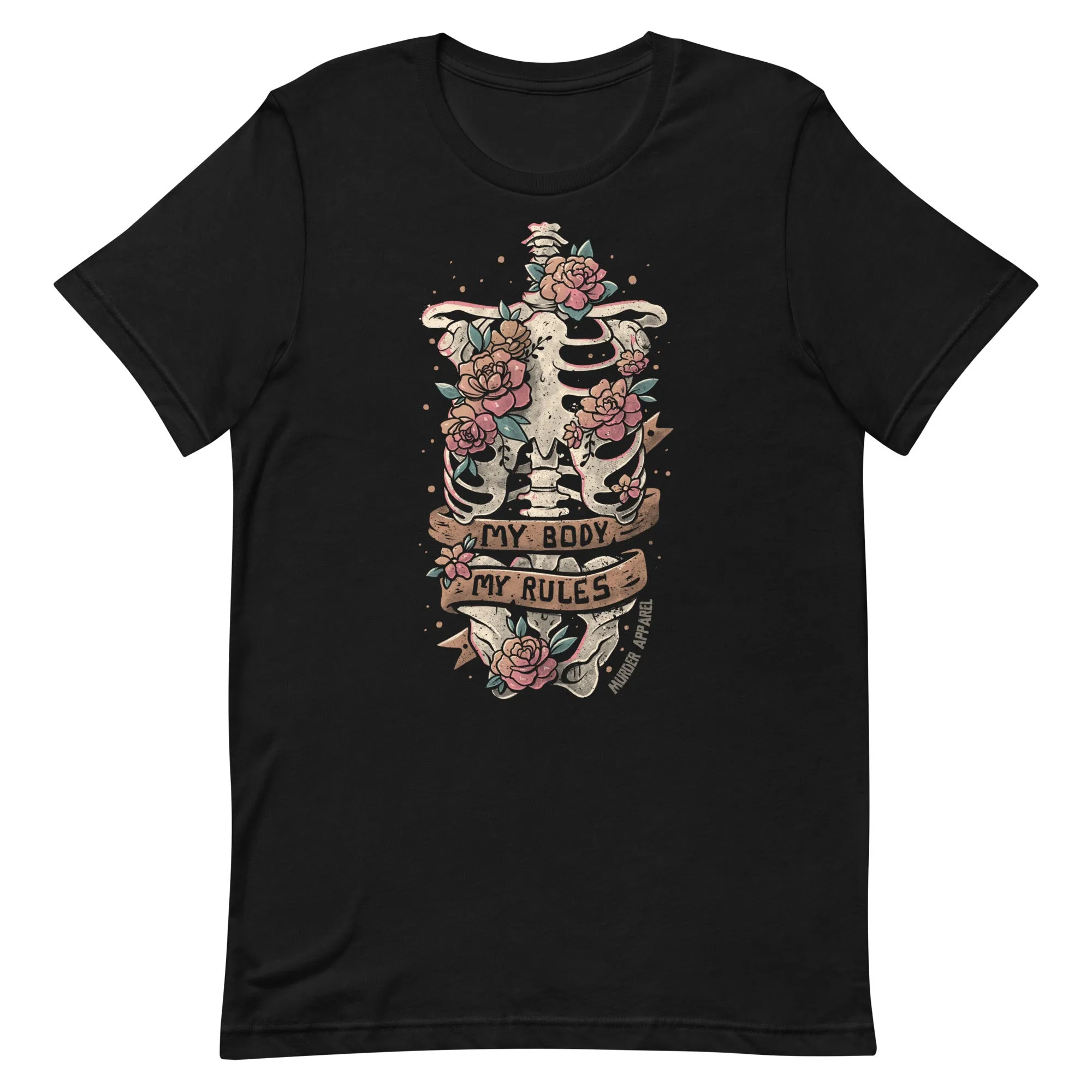 My Body My Rules T-Shirt