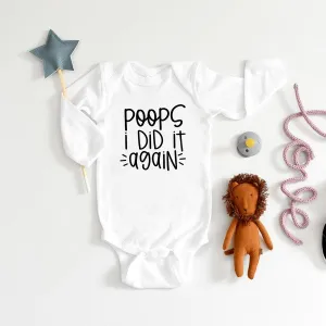 Poops I Did It Again Baby Long Sleeve Onesie